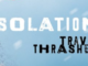 Isolation Travis Thrasher