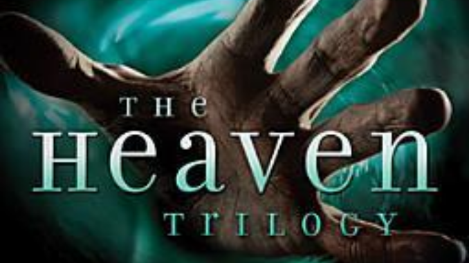The Heaven Trilogy Ted Dekker