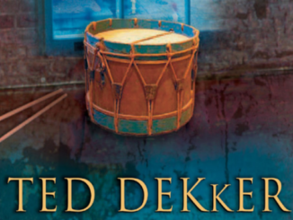 The Drummer Boy Ted Dekker