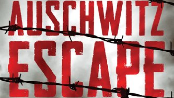 The Auschwitz Escape Joel Rosenberg