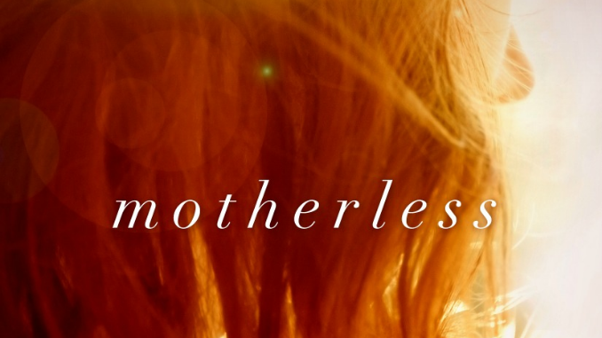 Motherless Erin Healy