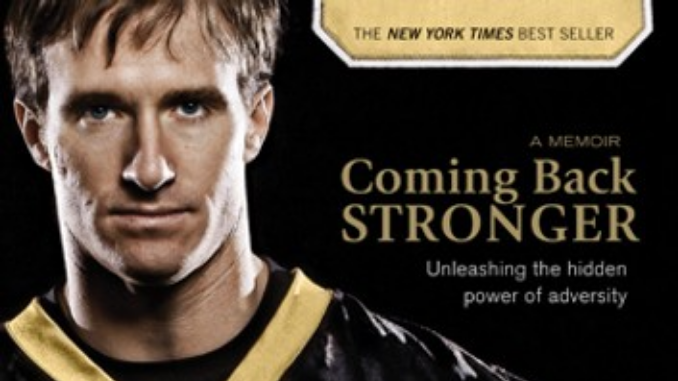 Coming Back Stronger Drew Brees