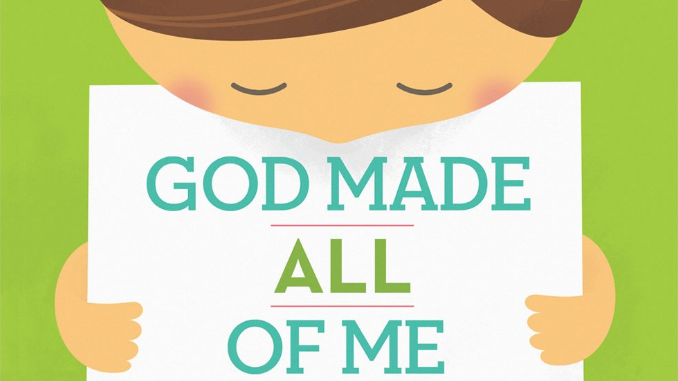 God Made All of Me