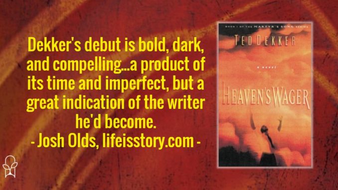 Heaven's Wager Ted Dekker