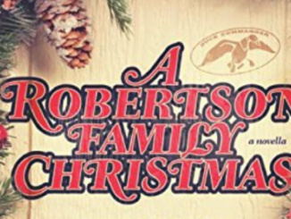 A Robertson Family Christmas Travis Thrasher Kay Robertson