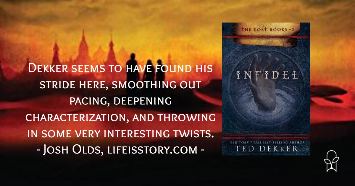 Infidel The Lost Books Ted Dekker