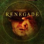 Renegade (The Lost Books #3) by Ted Dekker