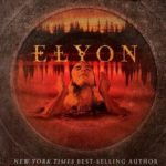 Elyon (The Lost Books #6) by Ted Dekker