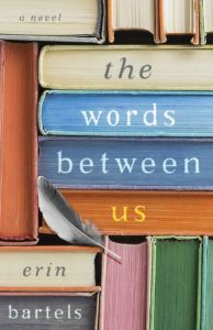 The Words Between Us full Erin Bartels