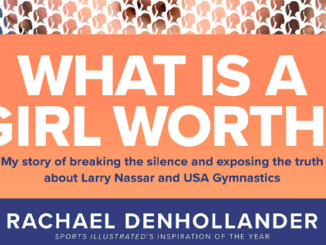 What is a Girl Worth Rachael Denhollander