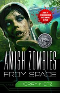 Amish Zombies from Space by Kerry Nietz