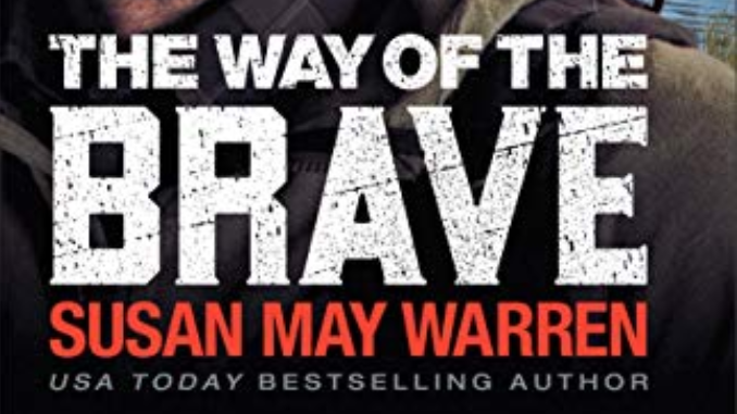 The Way of the Brave Susan May Warren