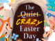 The Crazy Easter Day Jill Roman Lord