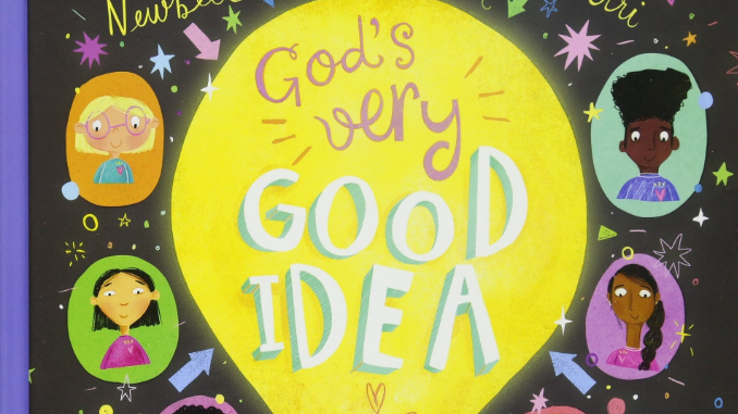 God's Very Good Idea Tales that Tell the Truth