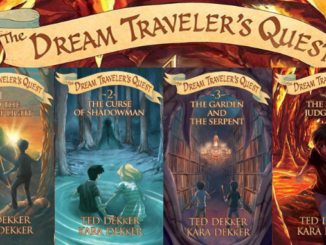 The Dream Travelers Quest Ted Dekker Kara Dekker