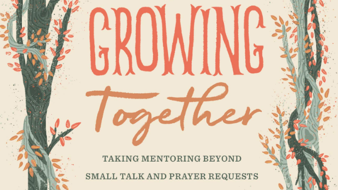 Growing Together Melissa Kruger