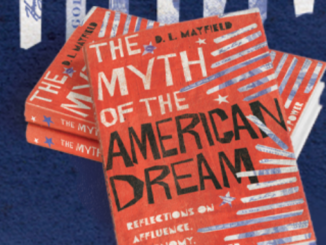 The Myth of the American Dream DL Mayfield