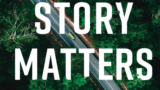 Your Story Matters Leslie Leyland Fields