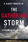The Gathering Storm: Secularism, Culture, and the Church by
