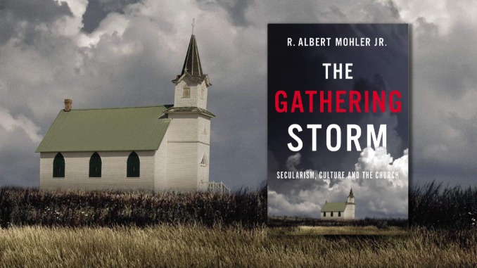 The Gathering Storm R Albert Mohler Jr