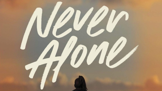 You Are Never Alone Max Lucado