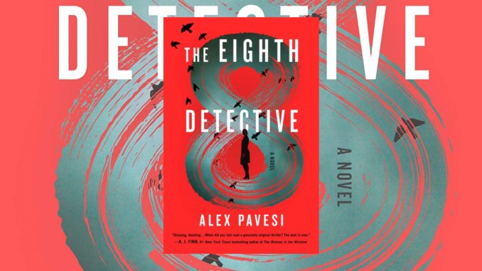 The Eighth Detective Alex Pavesi