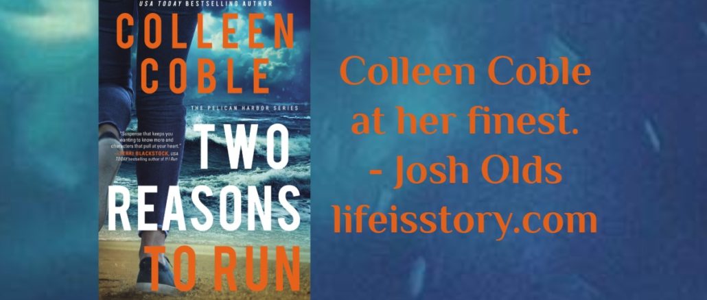 Two Reasons to Run Colleen Coble 2