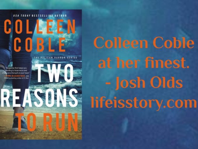 Two Reasons to Run Colleen Coble 2