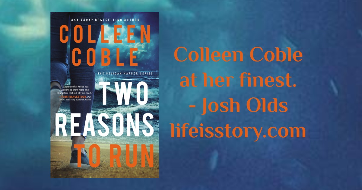 Two Reasons to Run Colleen Coble 2