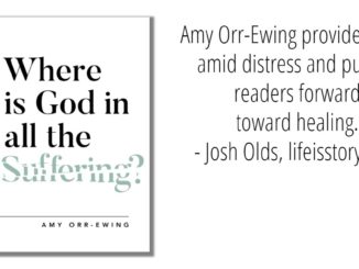 Where is God in all the suffering Amy Orr-Ewing