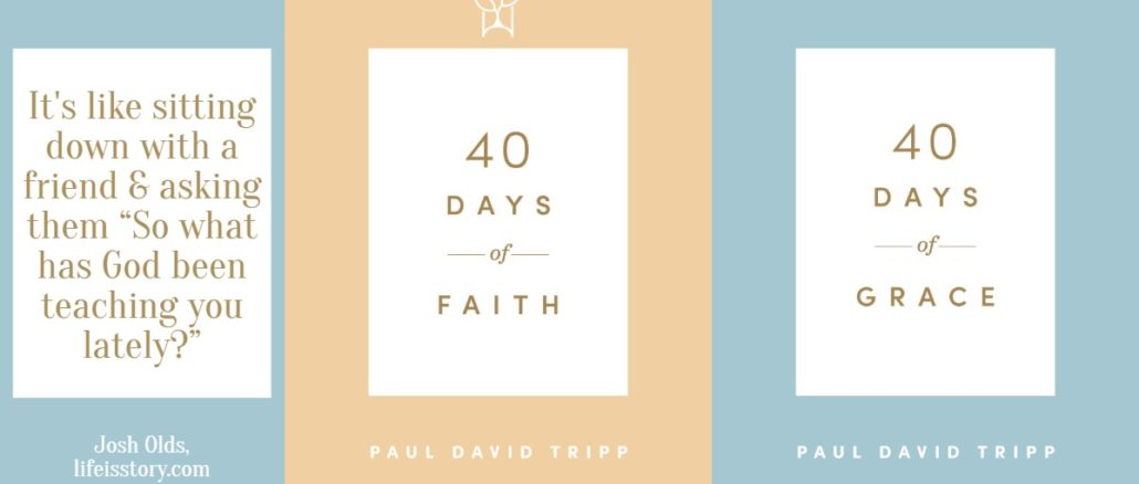 40 Days of Grace and Faith Paul David Tripp