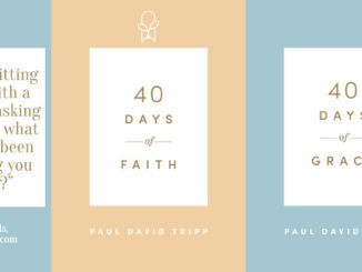 40 Days of Grace and Faith Paul David Tripp