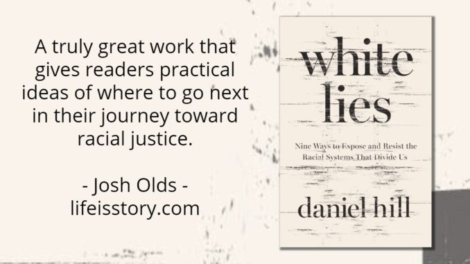 White Lies Daniel Hill