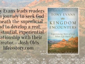 Kingdom Encounters Tony Evans