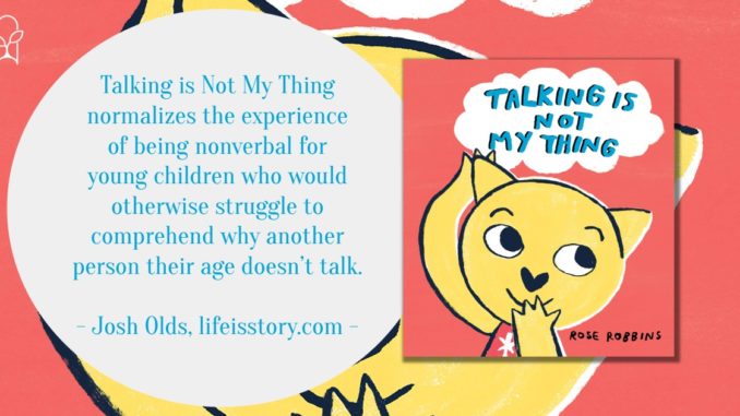 Talking is Not My Thing Rose Robbins