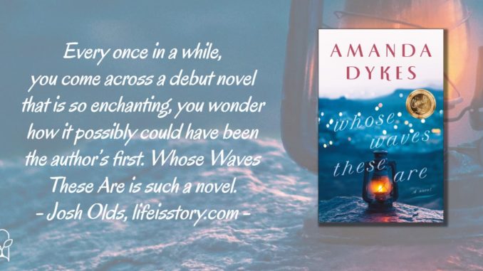 Whose Waves These Are Amanda Dykes