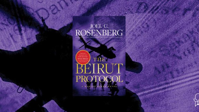 The Beirut Protocol Joel Rosenberg
