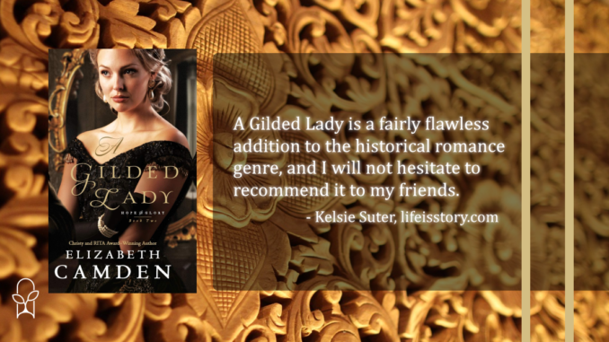 A Gilded Lady Elizabeth Camden (1)