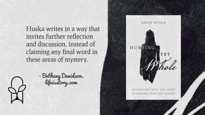 Hurting Yet Whole Liuan Huska