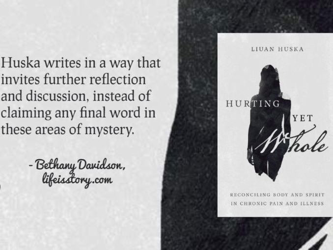 Hurting Yet Whole Liuan Huska