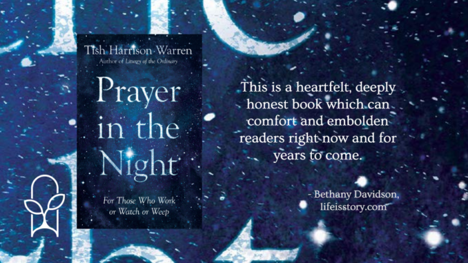 Prayer in the Night Tish Harrison Warren
