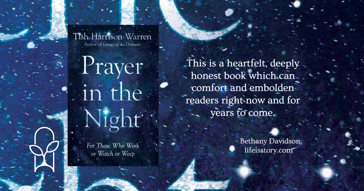 Prayer in the Night Tish Harrison Warren