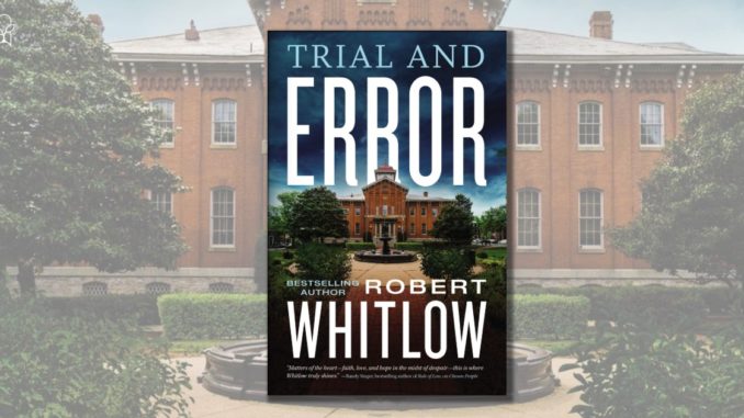 Trial and Error Robert Whitlow