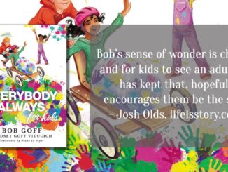 Everybody Always for Kids Bob Goff