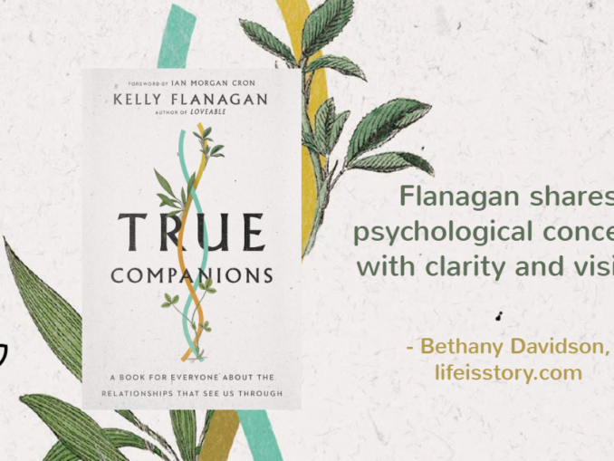 True Companions Kelly Flanagan