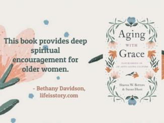 Aging with Grace Betters and Hunt