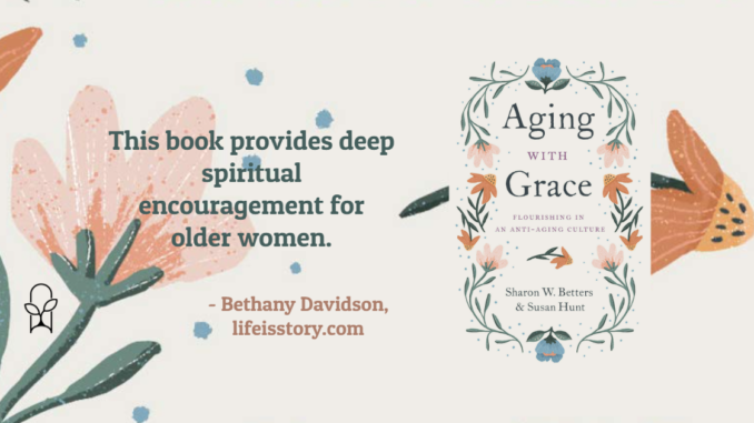 Aging with Grace Betters and Hunt