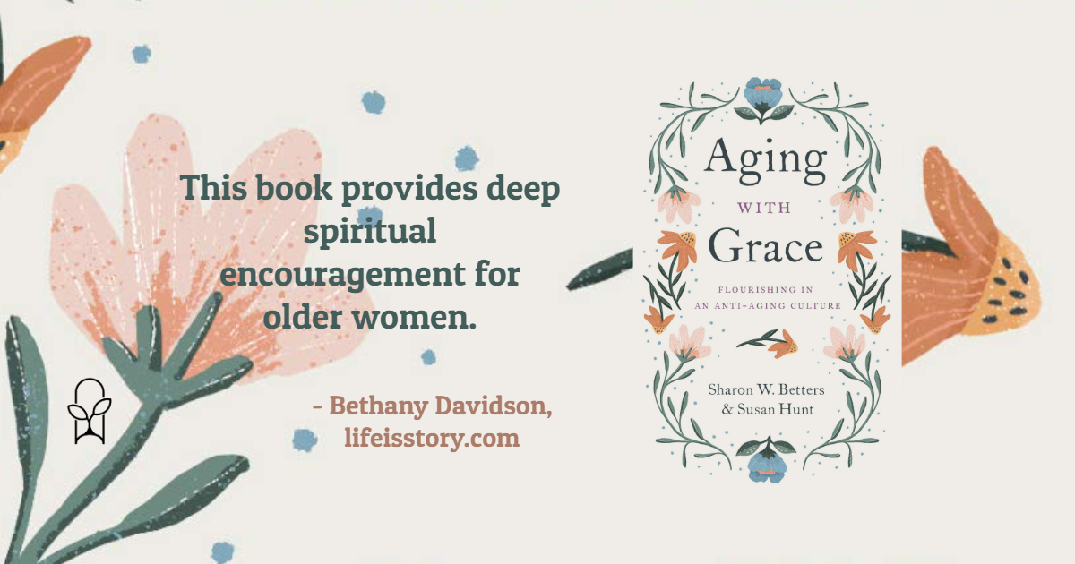 Aging with Grace Betters and Hunt