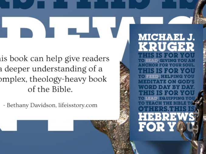 Hebrews for You Michael J Kruger