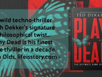 Play Dead Ted Dekker